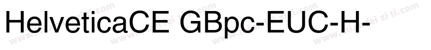 HelveticaCE GBpc-EUC-H字体转换